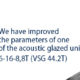 Increasingly good acoustic results
